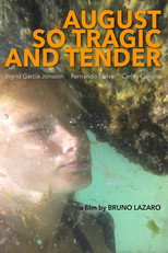 Poster de la película August so Tragic and Tender