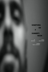 Poster de la película Something on a Summer's Noon