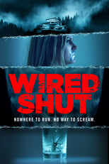 Poster de la película Wired Shut