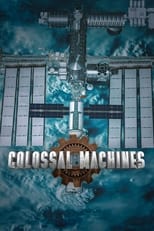 Colossal Machines