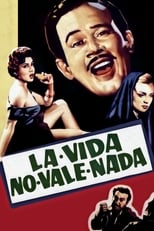 Poster de la película La vida no vale nada