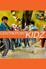 Poster de la película Centrepoint Kids