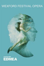 Poster de la película Edmea - Wexford Festival Opera