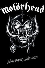 Poster de la película Motörhead - Live Fast, Die Old