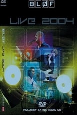 Poster de la película Blof: Live 2004