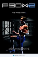 Poster de la película P90X2 - X2 Total Body