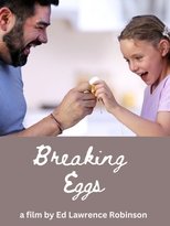Poster de la película Breaking Eggs