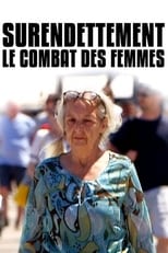 Poster de la película Surendettement : le combat des femmes