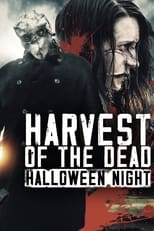 Poster de la película Harvest of the Dead: Halloween Night