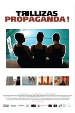 Poster de la película Trillizas Propaganda!