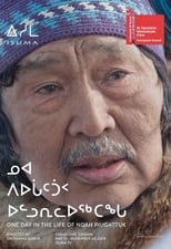 Poster de la película One Day in the Life of Noah Piugattuk