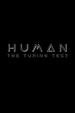HUMAN: The Turing Test
