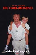 Poster de la serie Mijn Vader de Hasjkoning