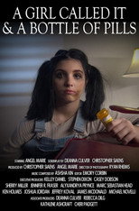 Poster de la película A Girl Called It & a Bottle of Pills