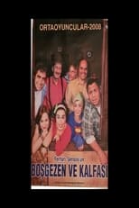 Poster de la película Boşgezen ve Kalfası