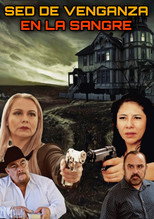 Poster de la película Sed De Venganza En La Sangre