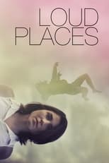 Poster de la película Loud Places