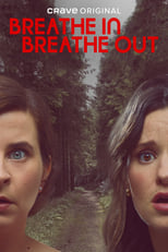 Poster de la serie Breathe In Breathe Out