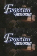 Poster de la película Forgotten Memories