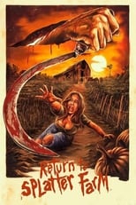 Poster de la película Return To Splatter Farm