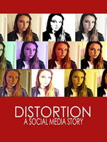 Poster de la película Distortion: A Social Media Story
