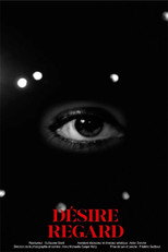 Poster de la película Désire regard