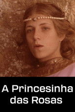 Poster de la película A Princesinha das Rosas