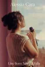 Poster de la película Alessia Cara: Live From Niagara Falls