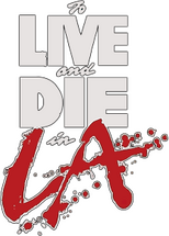 Logo To Live and Die in L.A.
