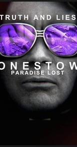 Poster de la película Truth and Lies: Jonestown, Paradise Lost