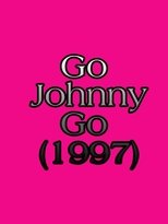 Poster de la película Go Johnny Go