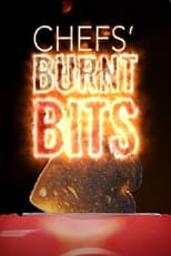 Poster de la película Chefs' Burnt Bits