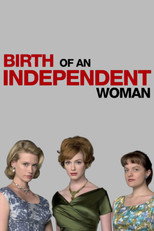 Poster de la película Birth of an Independent Woman