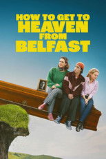 Poster de la serie How to Get to Heaven from Belfast