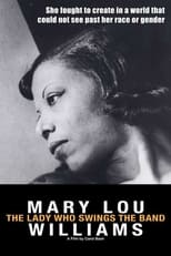 Poster de la película Mary Lou Williams: The Lady Who Swings the Band