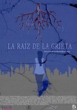 Poster de la película La raíz de la grieta