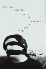 Poster de la película I Would Like to Love You but My Heart Is a Sore