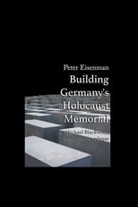 Poster de la película Peter Eisenman: Building Germany's Holocaust Memorial