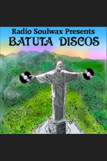 Poster de la película RSWX Presents: Batuta Discos