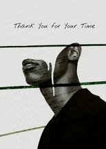 Poster de la película Thank You For Your Time