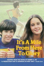Poster de la película It's a Mile from Here to Glory