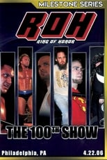 Poster de la película ROH: The 100th Show