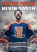 Poster de la película Kevin Smith: Too Fat For 40