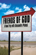 Poster de la película Friends of God: A Road Trip with Alexandra Pelosi