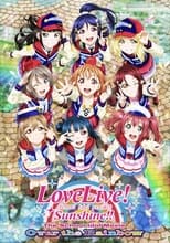 Poster de la película Love Live! Sunshine!! The School Idol Movie Over the Rainbow