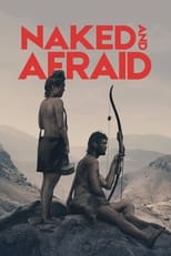 Naked and Afraid - Retour à l\'instinct primaire