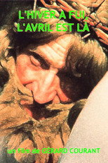 Poster de la película L'Hiver a fui, l'avril est là