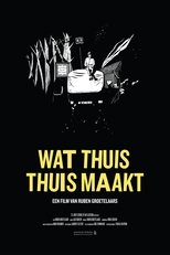 Poster de la película Wat Thuis Thuis Maakt