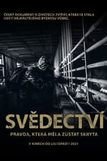 Poster de la película Svědectví: Pravda, která měla zůstat skryta