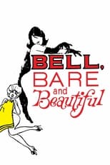 Poster de la película Bell, Bare and Beautiful